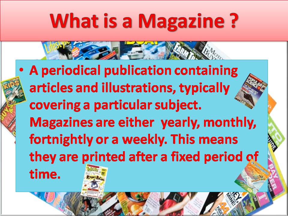 Class Magazine Class Magazine and Teacher's Presentation