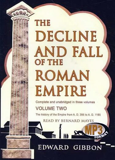 History of the Decline and Fall of the Roman Empire - Volume 3 Edward Gibbon
