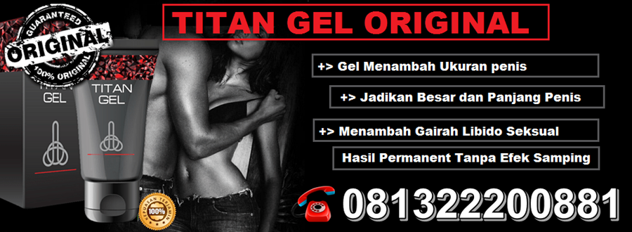 Jual Obat Titan Gel Asli Di Padang 081322200881