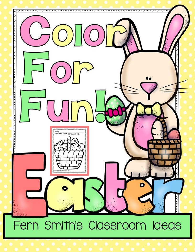 Fern Smith's Classroom Ideas Easter Fun! Color For Fun Printables at TeachersPayTeachers - TPT. Fern Smith's Classroom Ideas Easter Fun! Color For Fun Printables at TeachersPayTeachers - TPT.