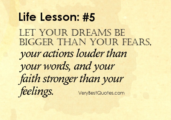 Dream quotes Faith quotes Let your dreams be bigger than your fears your actions louder than your words and your faith stronger than your feelings Dream quotes Faith quotes Let your dreams be bigger than your fears your actions louder than your words and your faith stronger than your feelings