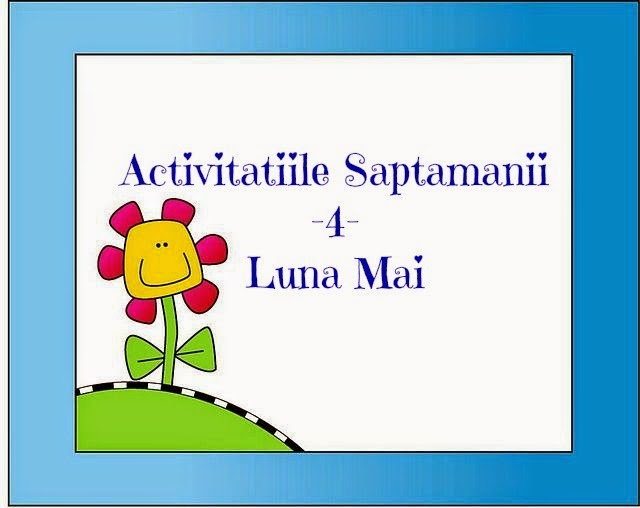 Activitatiile Saptamanii 4 Ama Nicolae