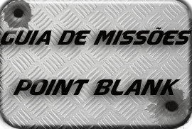Guia De Missões Point Blank
