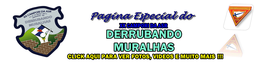 XX CAMPORI ARS 2011 - DERRUBANDO MURALHAS