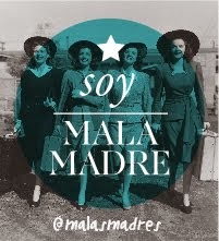 Soy una #malamadre orgullosa de serlo