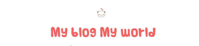 My Blog My World