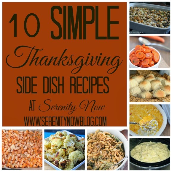10 Side Dish Recipes you can make this #thanksgiving at the last minute, from Serenity Now #sidedish #sides #recipe