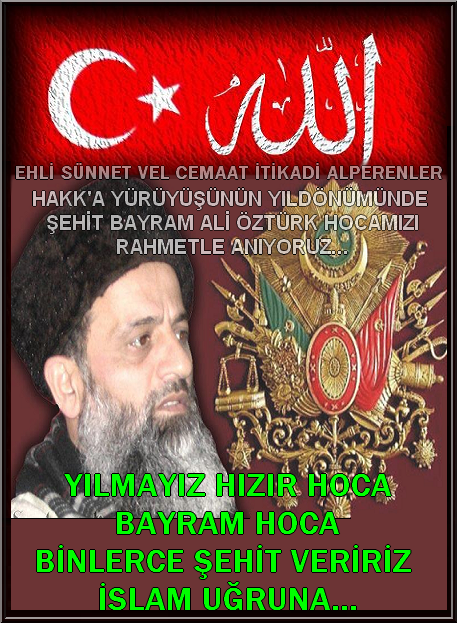 sehit bayram ali ozturk hocaefendi yi sevenler