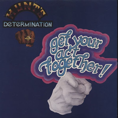 Hunt's Determination Band - Get Your Act Together 1978 Hunt's Determination Band - Get Your Act Together 1978