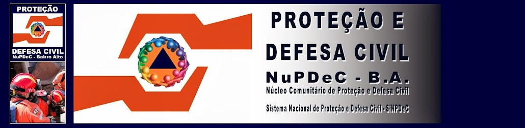 Proteção e Defesa Civil - NuPDeC Bairro Alto - Blog