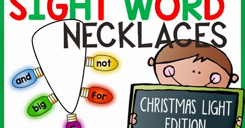 The Best of Teacher Entrepreneurs: Language Arts - &quot;Christmas Light Sight Word Necklaces&quot;