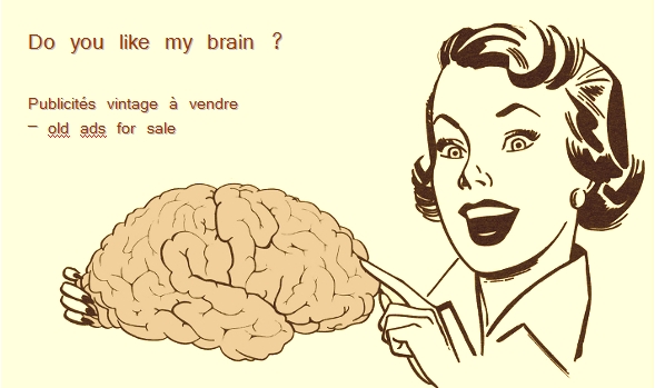 Do you like my brain ?