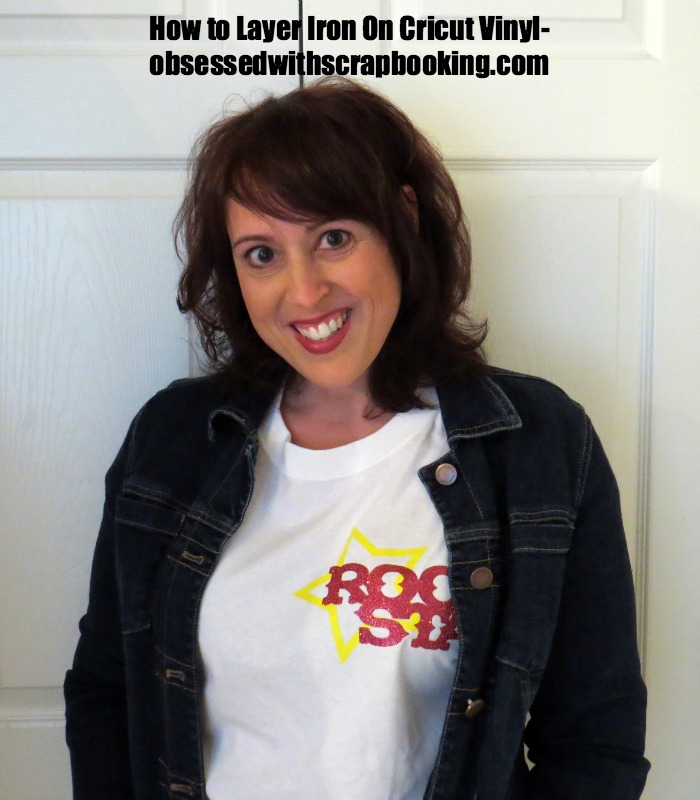 Obsessed with Scrapbooking How to Layer Cricut Iron On Vinyl!