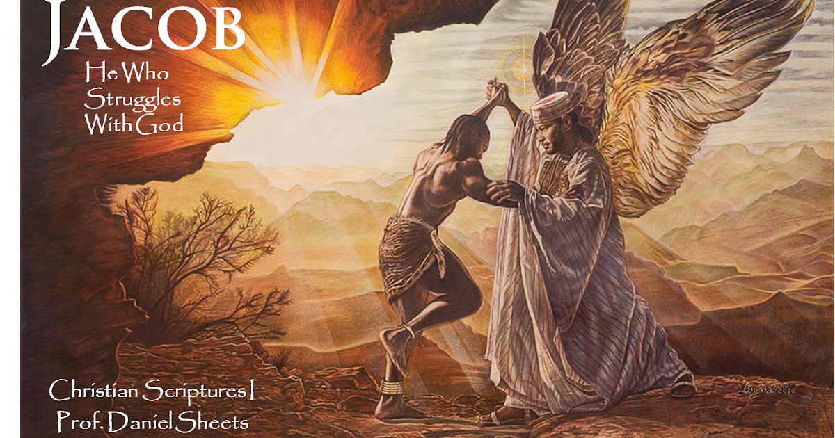 Contemplatives in the World Lecture Six Jacob He Who Struggles With God