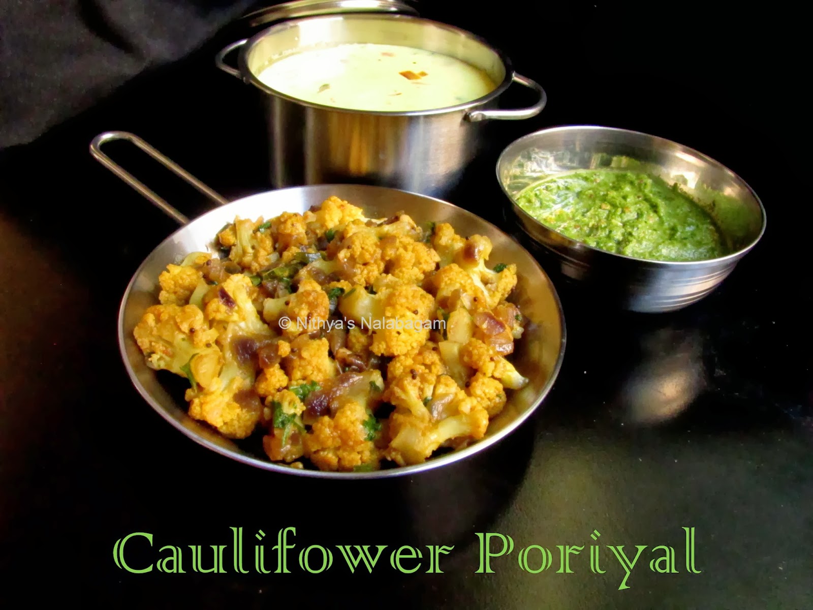 Cauliflower Poriyal | Cauliflower Fry |Nithya's Nalabagam