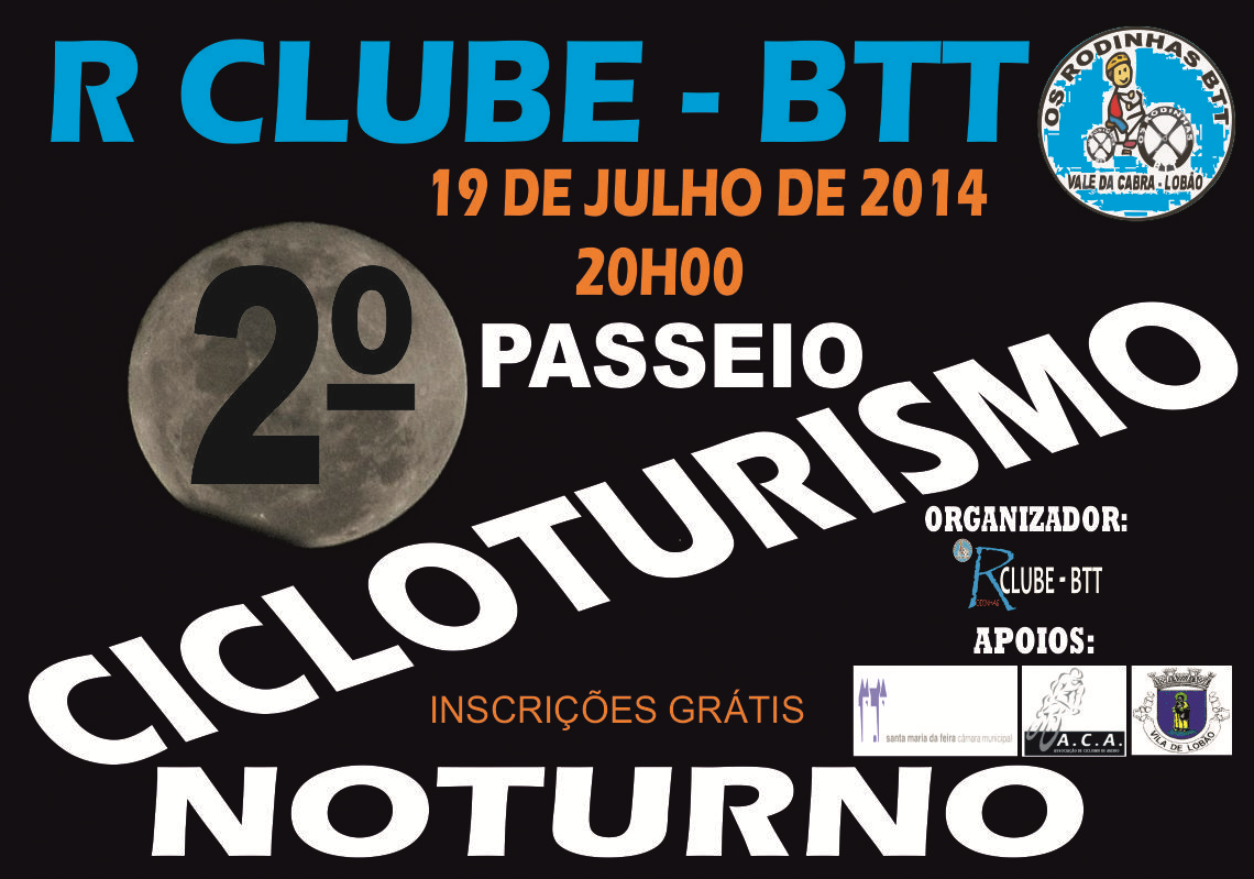 2º PASSEIO NOCTURNO DE CICLO TURISMO R CLUBE- BTT