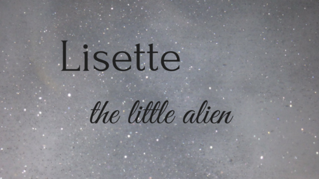 Lisette the little alien
