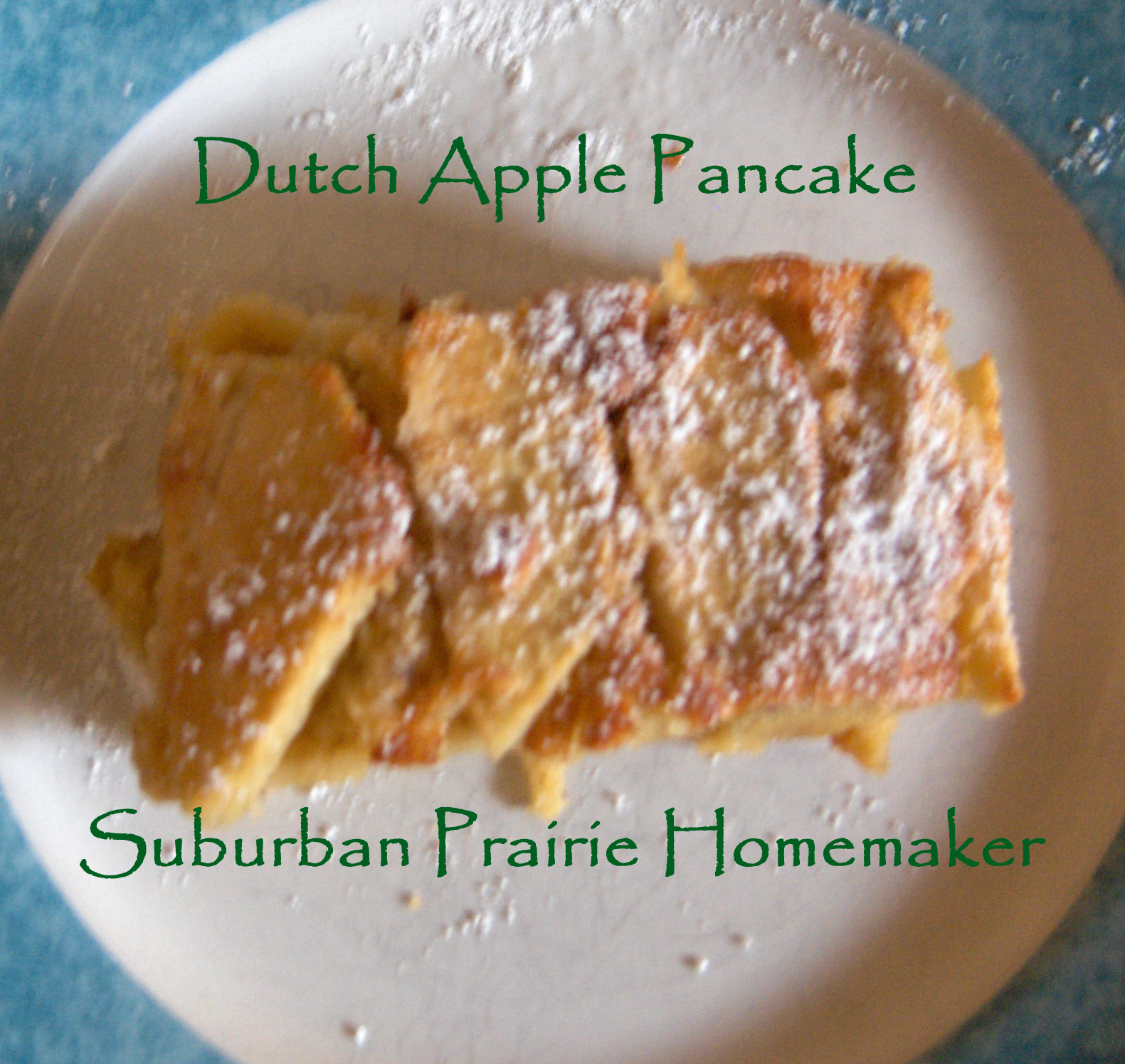 Suburban Prairie Homemaker Gluten Free Dutch Apple Pancake Recipe