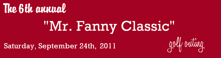 The 6th Annual Mr. Fanny Classic