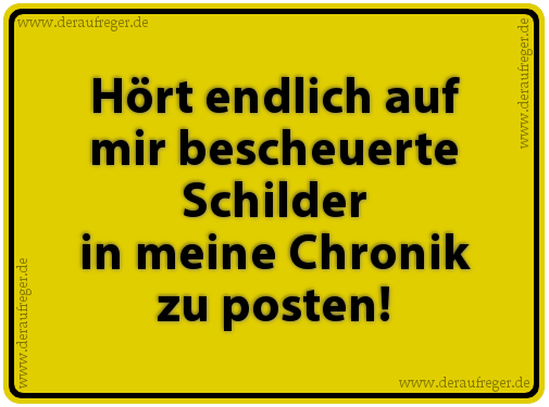 Noch mehr lustige Pinnwand Schilder und Facebook Sprüche zur freien Chronik Nutzung Der