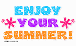 Enjoy your summer