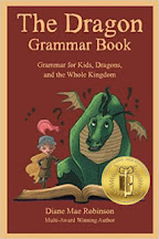 The Dragon Grammar Book - Grammar for Kids, Dragons, and the Whole Kingdom