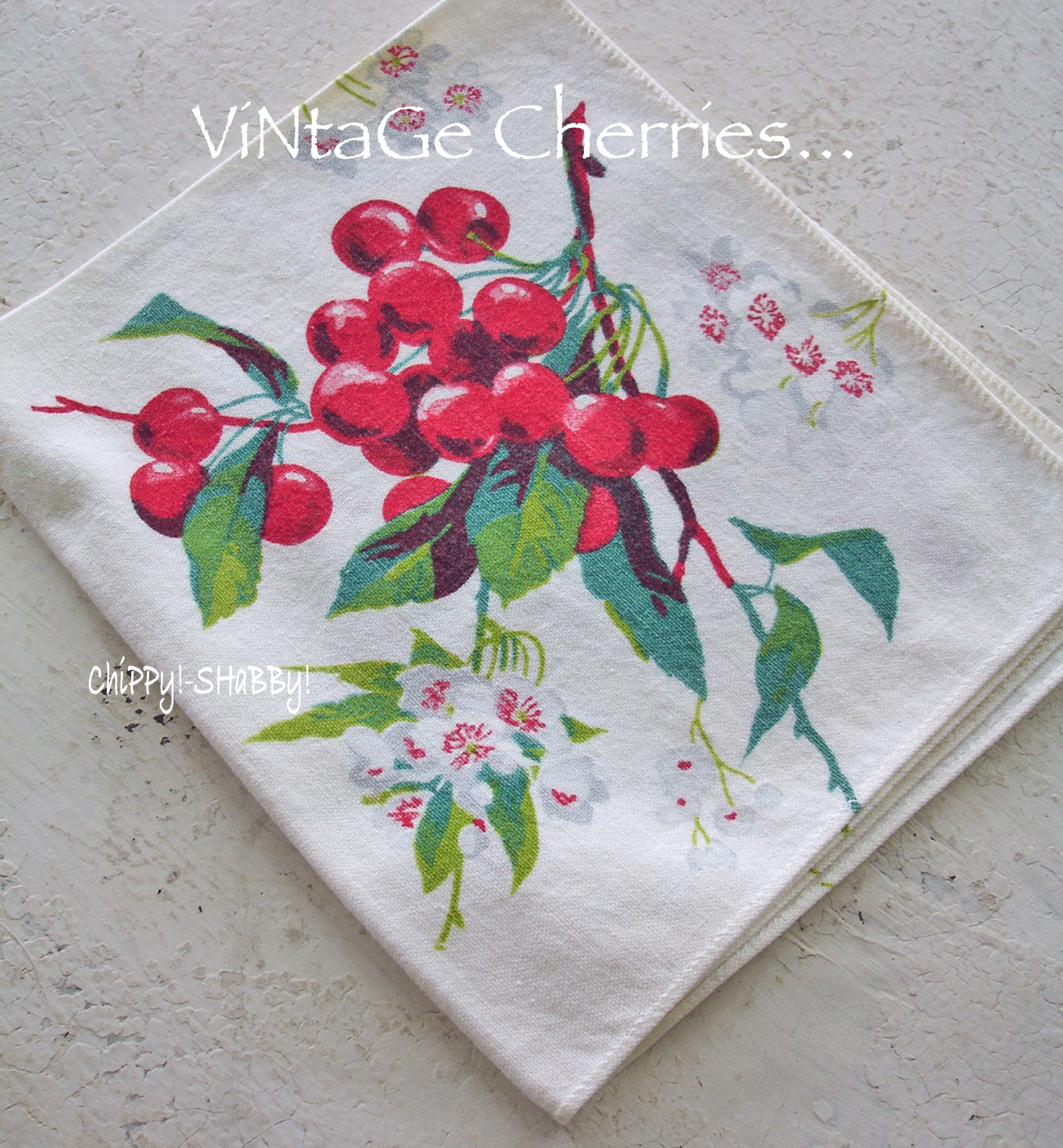 ChiPPy! SHaBBy! ViNtaGe Linens WITH A CHERRY MOTIF!*!*!