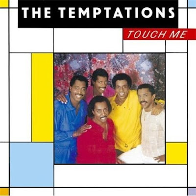 The Temptations 'touch me' 85 (Chronique) Face