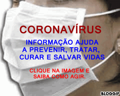 CORONAVÍRUS - FIQUE BEM INFORMADO