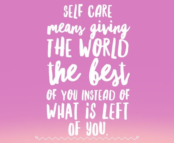Self care means...