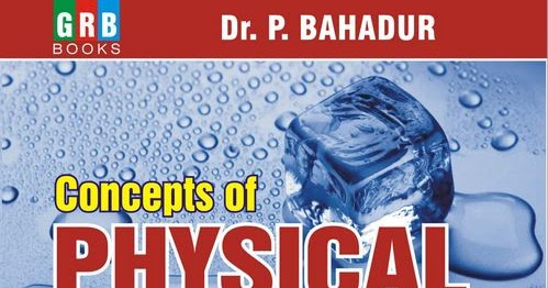 P Bahadur Physical Chemistry Ebook Download Free