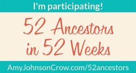 52 Ancestors in 52 weeks