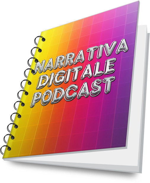 Narrativa Digitale - il podcast che ama gli ebook