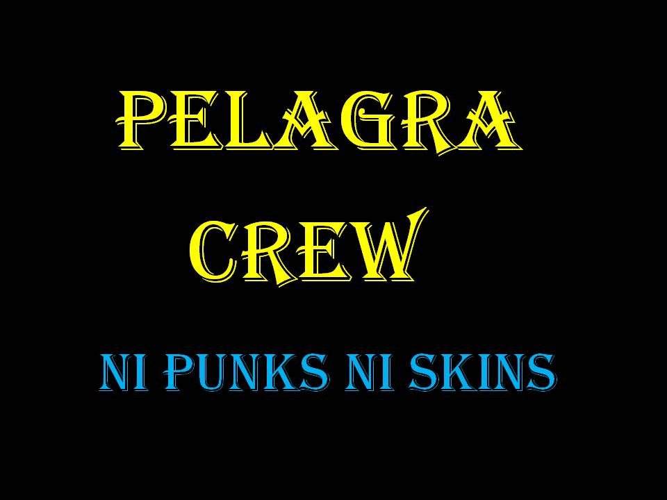 PELAGRA CREW