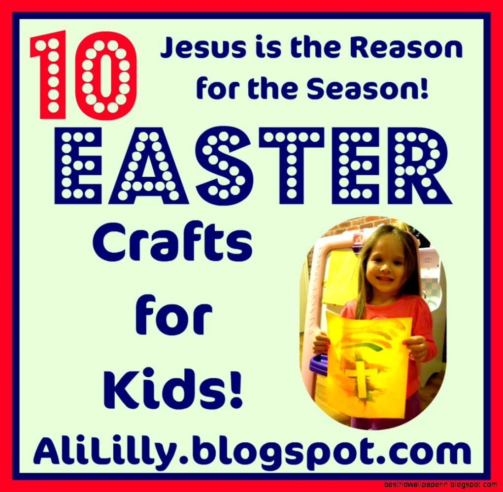 10 Faith Based Kids Crafts for Easter AliLily 10 Faith Based Kids Crafts for Easter AliLily