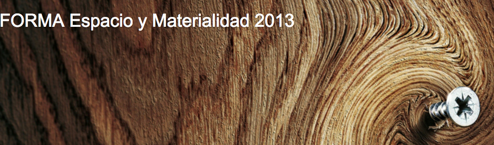 Espacio y Materialidad 2013