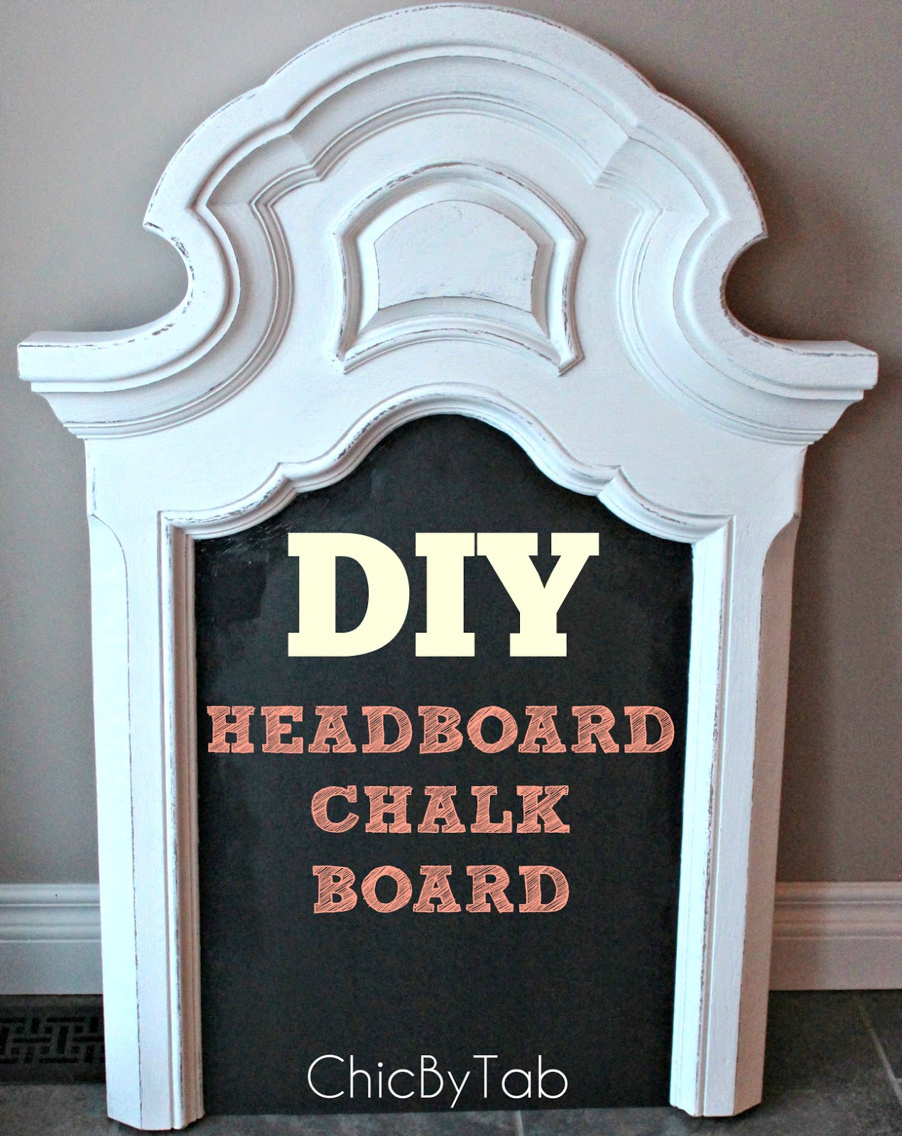{ChicByTab} Headboard Chalk Board DIY 2