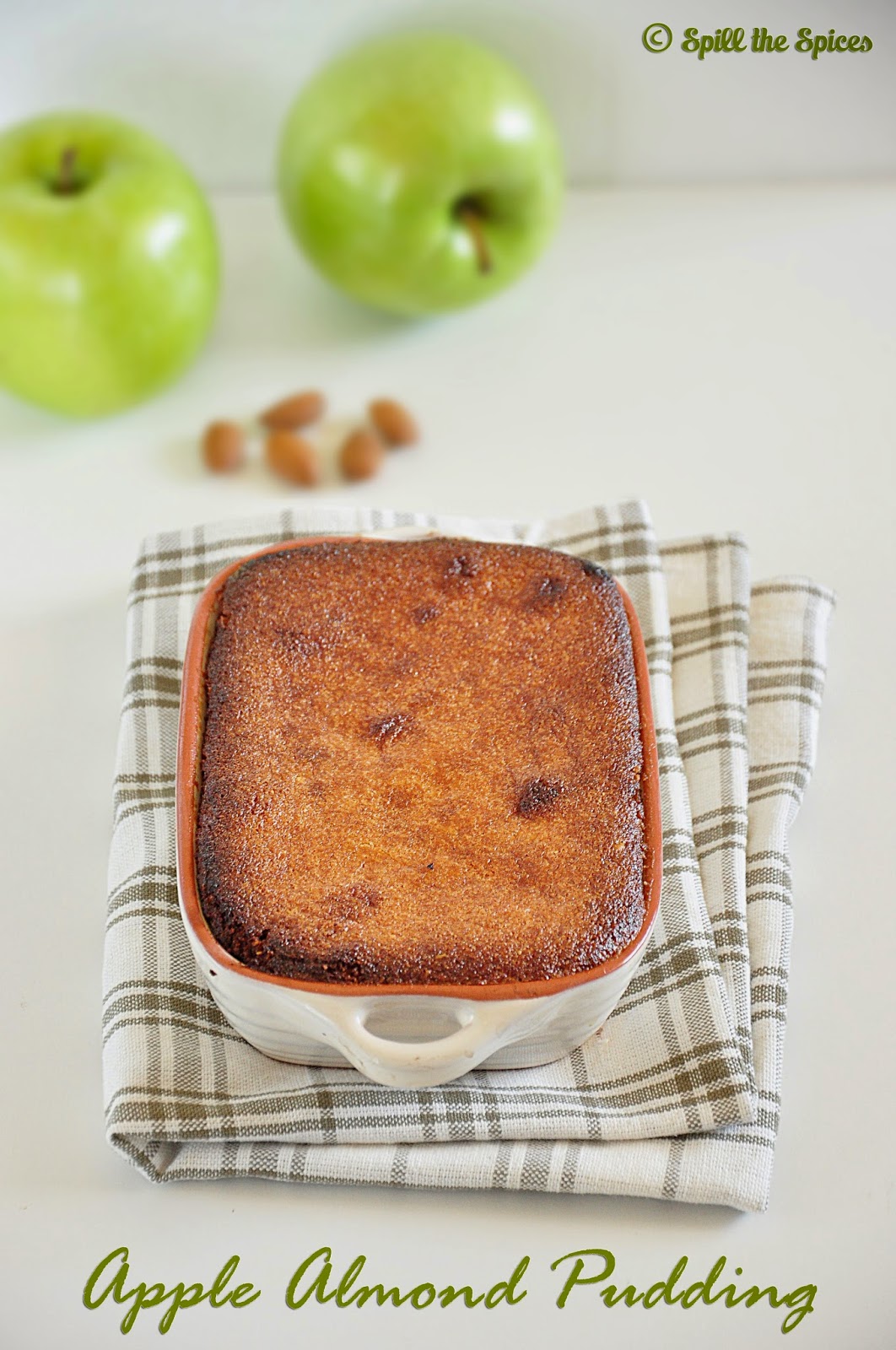 Baked Apple Almond Pudding Spill the Spices