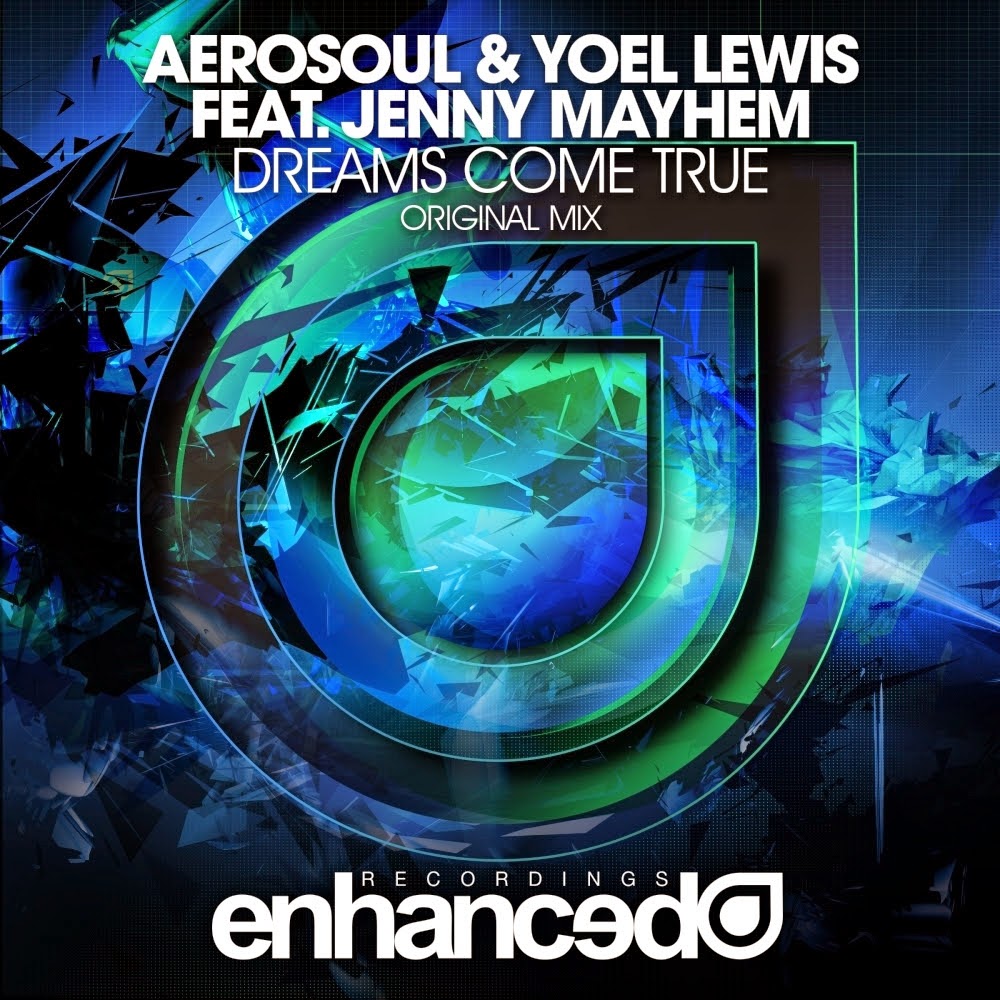 Aerosoul & Yoel Lewis feat. Jenny Mayhem Dreams Come True