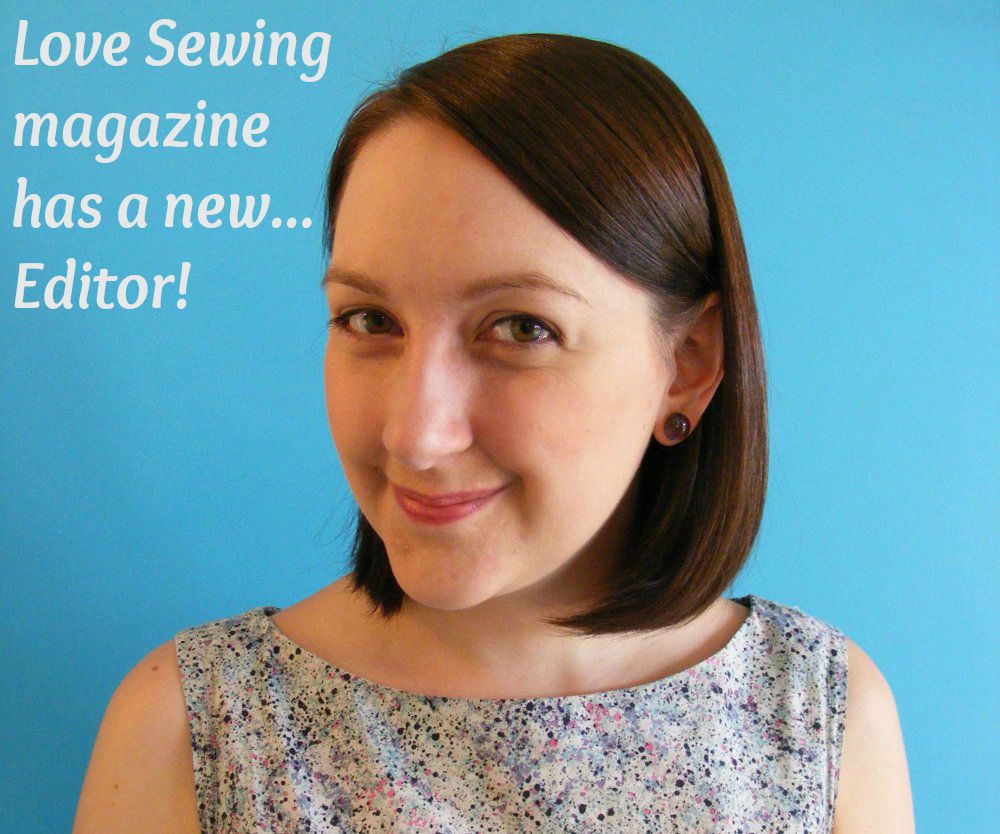 Love Sewing Magazine Has A New Editor! A Stitching Odyssey