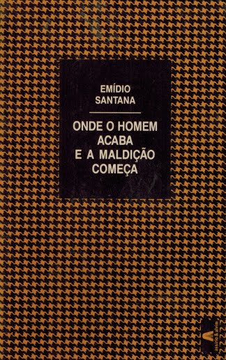 Onde o Homem Acaba e a Maldição Começa