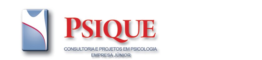 PSIQUE Consultoria e Projetos em Psicologia - Empresa Júnior