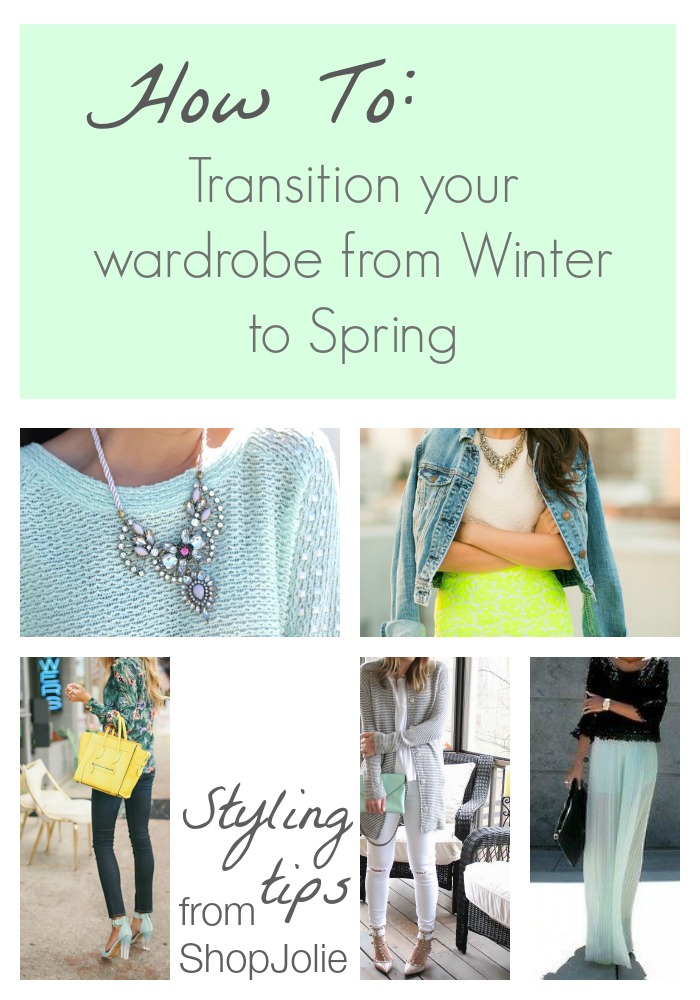 Shop Jolie How To Transition Your Wardrobe From Winter to Spring