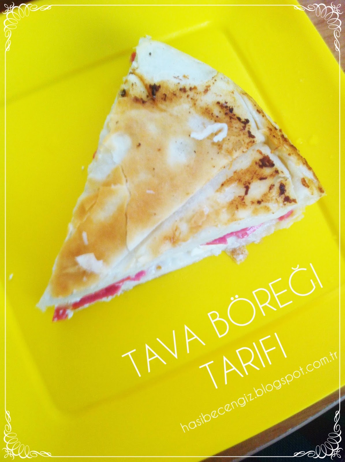 Tava Böreği Tarifi HASIBECENGIZ Kişisel Blog