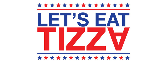 LET'S EAT TIZZA!