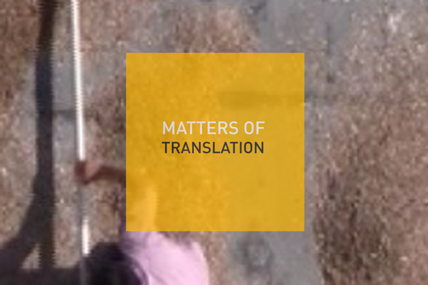 Matters of Translation