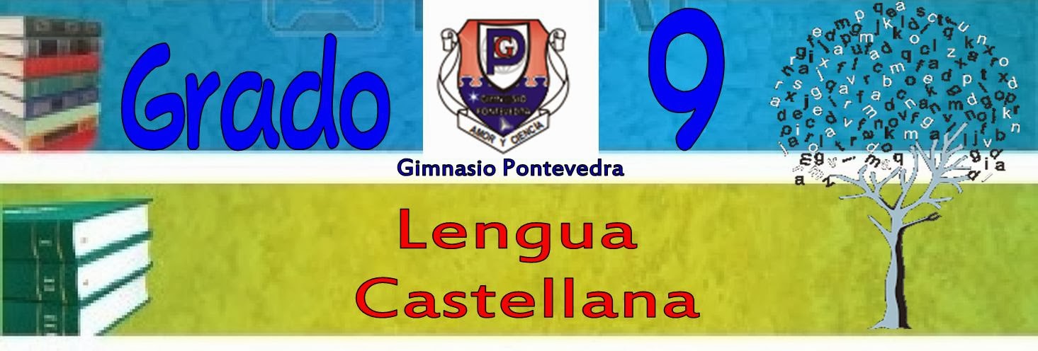 Lengua castellana grado 9 Gimnasio Pontevedra