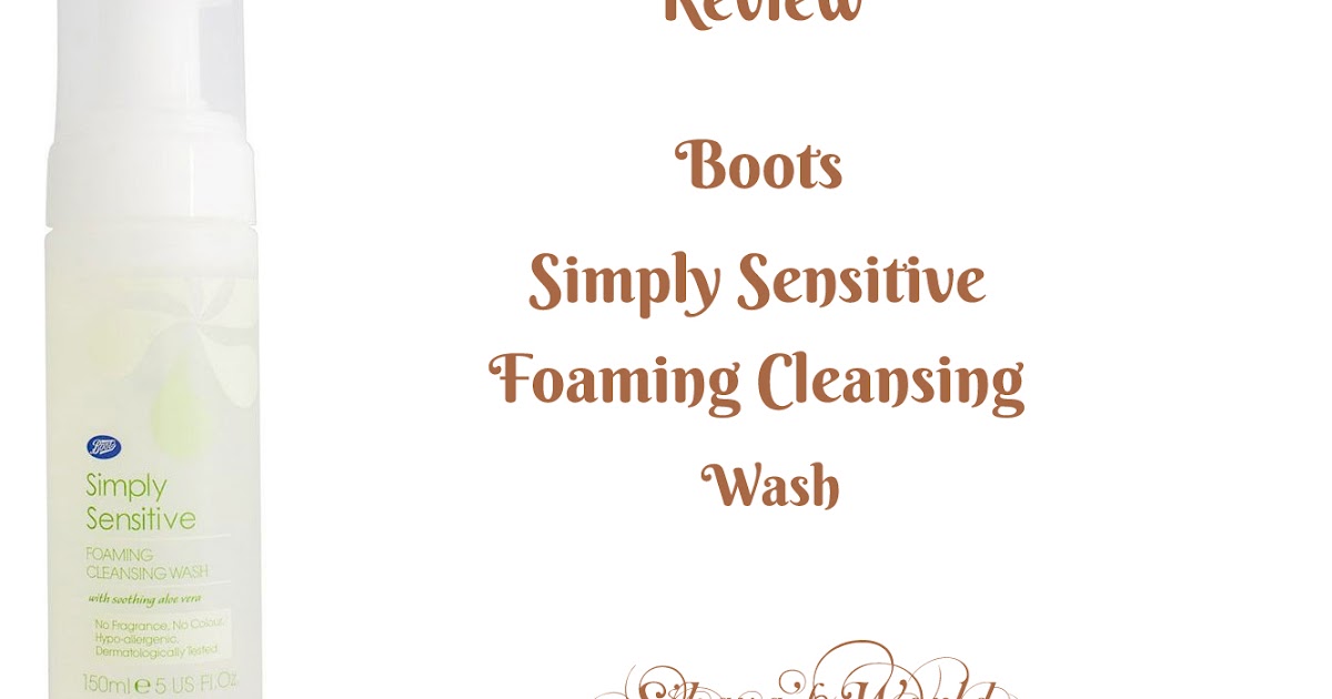 Boots Simply Sensitive Foaming Cleansing Wash Sihaya's World