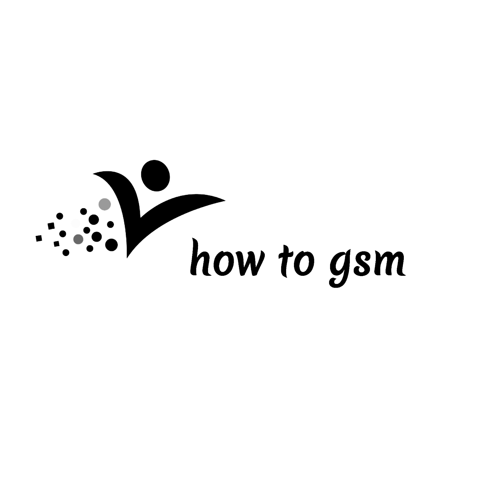  HOW TO GSM All MOBILE SOLUTIONS