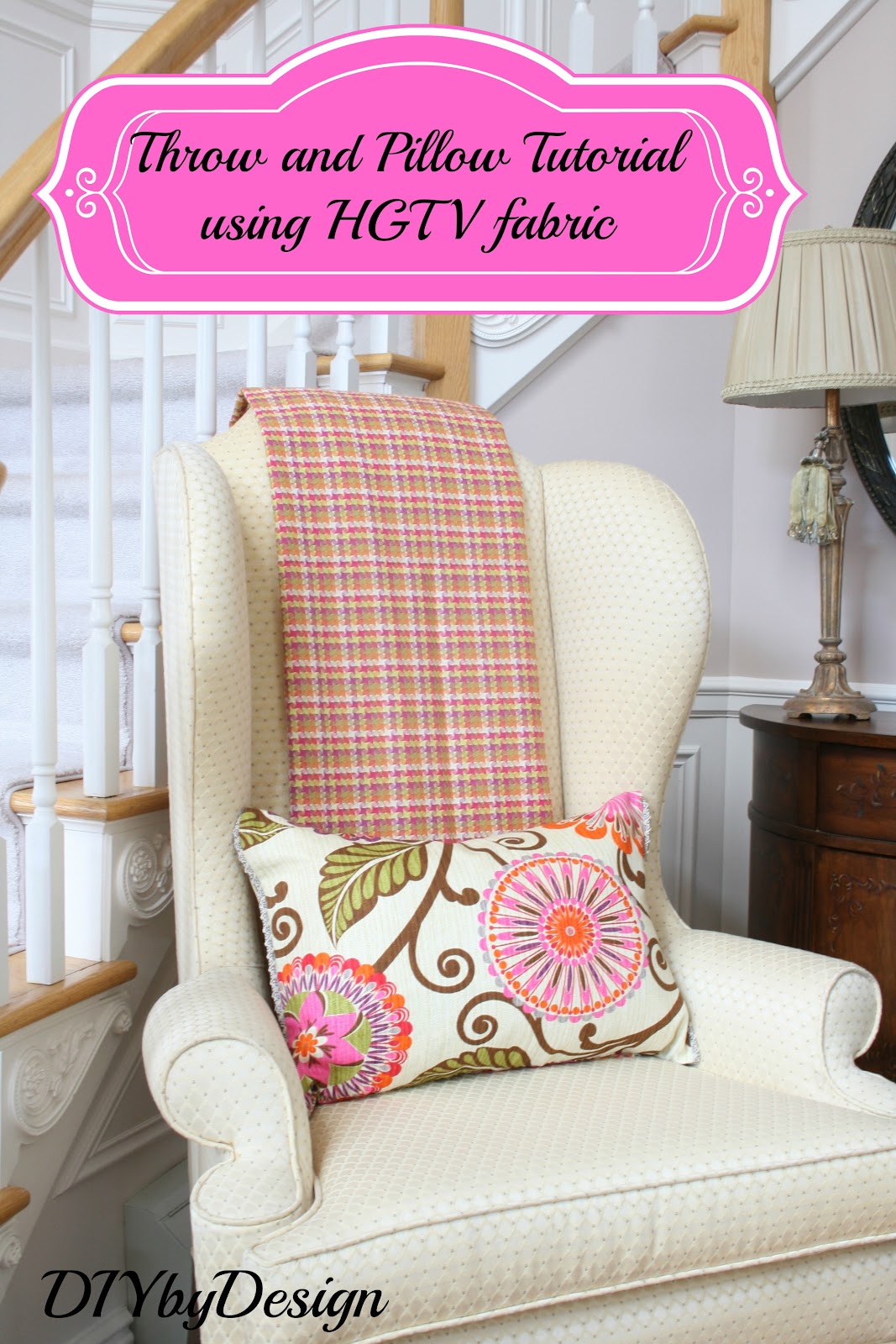DIY by Design Throw and Pillow Tutorial using HGTV Fabric from JoAnn's